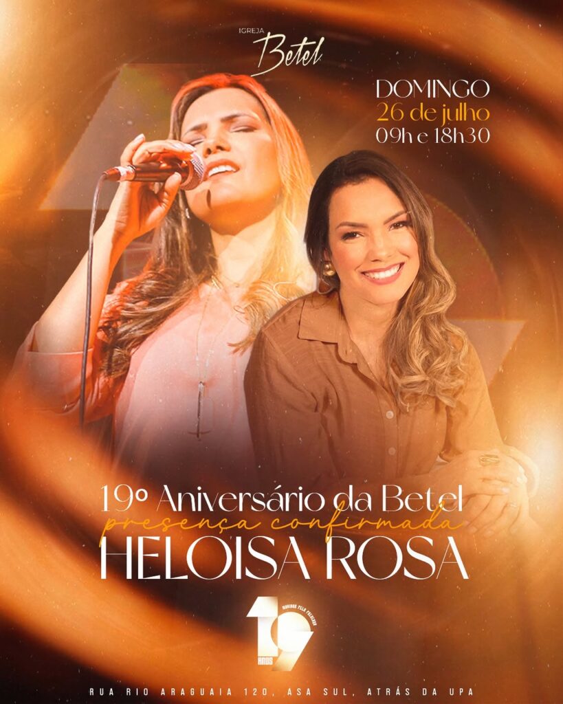 A Igreja Betel Irecê celebra 19 anos no dia 26 de julho, com duas celebrações (9h e 18h30) e a presença confirmada da cantora Heloísa Rosa! 🙌 Toda a comunidade está convidada. Confira os detalhes: 